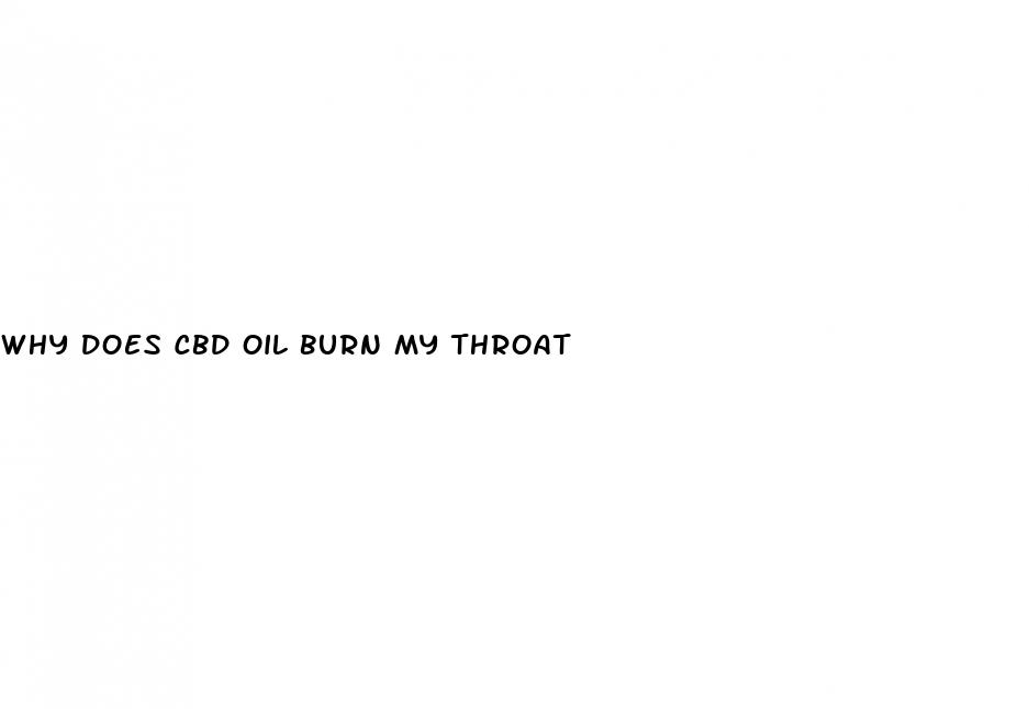 why does cbd oil burn my throat