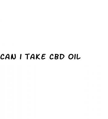 can i take cbd oil