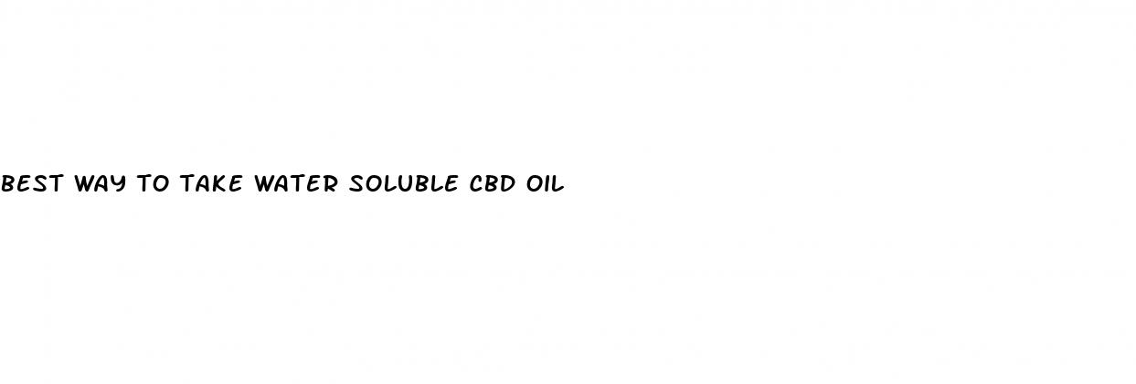 best way to take water soluble cbd oil