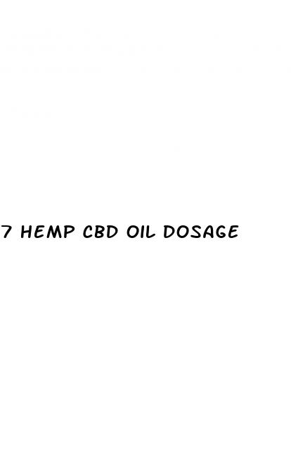 7 hemp cbd oil dosage