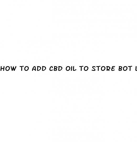 how to add cbd oil to store bot lotion