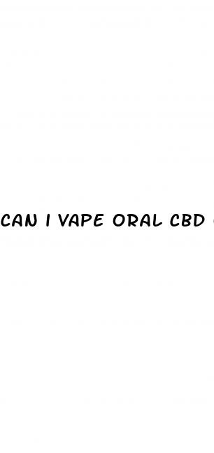 can i vape oral cbd oil reddit