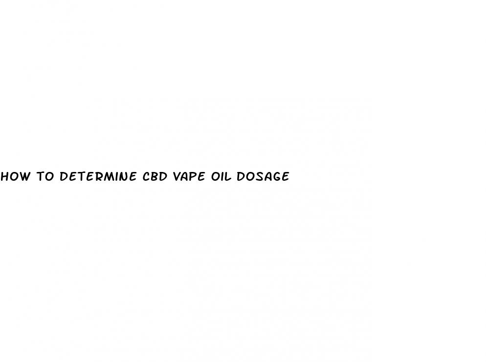 how to determine cbd vape oil dosage