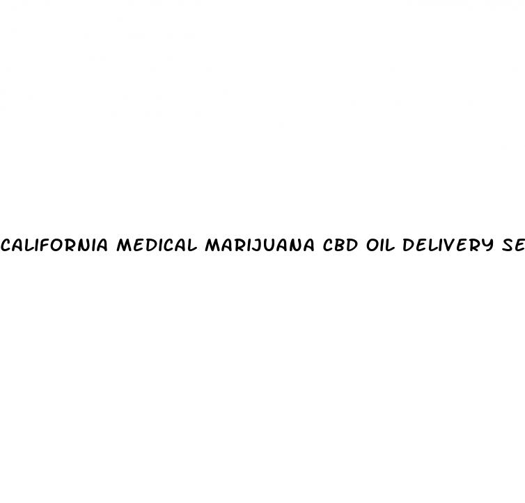 california medical marijuana cbd oil delivery services