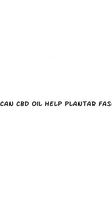 can cbd oil help plantar fasciitis