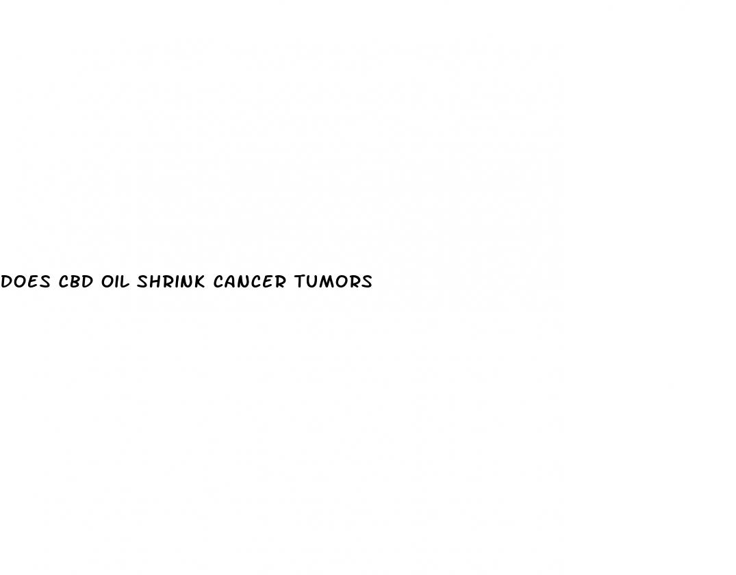 does cbd oil shrink cancer tumors