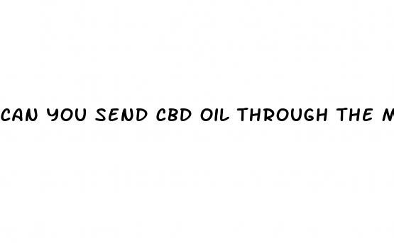 can you send cbd oil through the mail