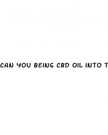 can you being cbd oil into texas