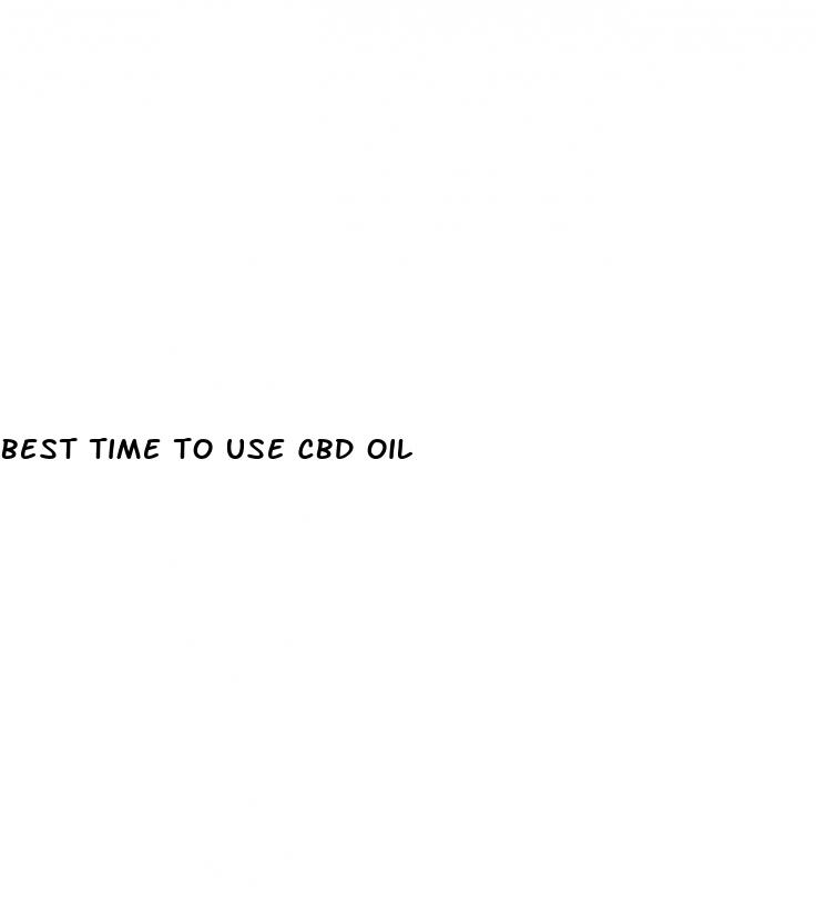 best time to use cbd oil