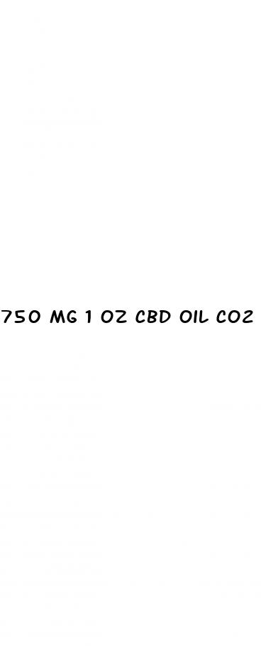 750 mg 1 oz cbd oil co2 extraction