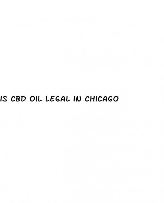 is cbd oil legal in chicago