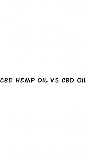 cbd hemp oil vs cbd oil