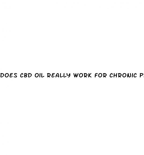 does cbd oil really work for chronic pain