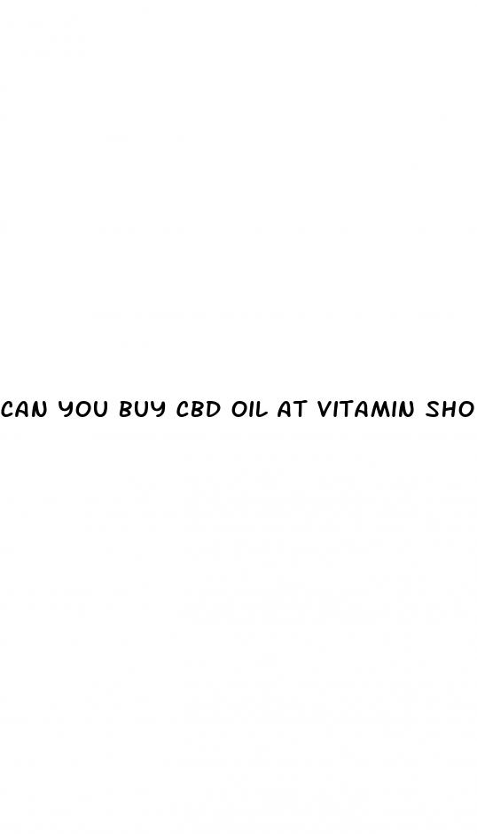 can you buy cbd oil at vitamin shoppe