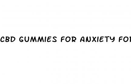cbd gummies for anxiety for sale