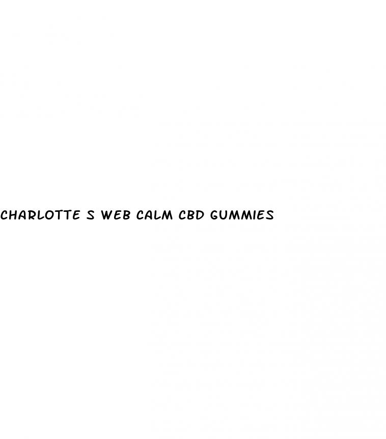 charlotte s web calm cbd gummies