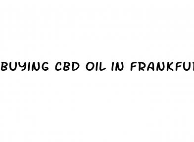 buying cbd oil in frankfurt germany