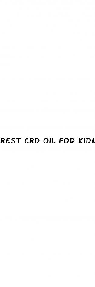 best cbd oil for kidneys