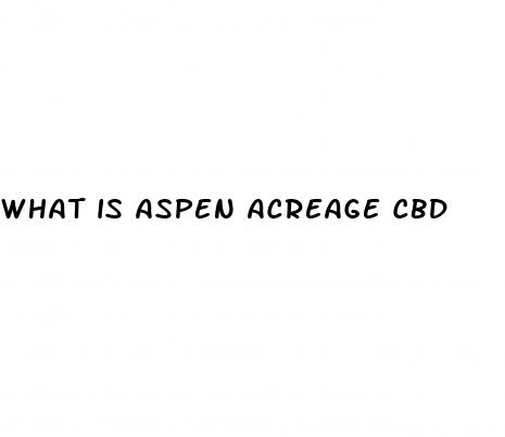 what is aspen acreage cbd