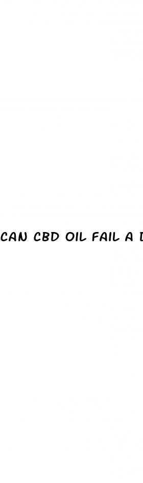 can cbd oil fail a drug test