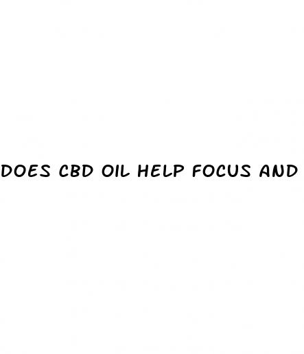 does cbd oil help focus and concentration