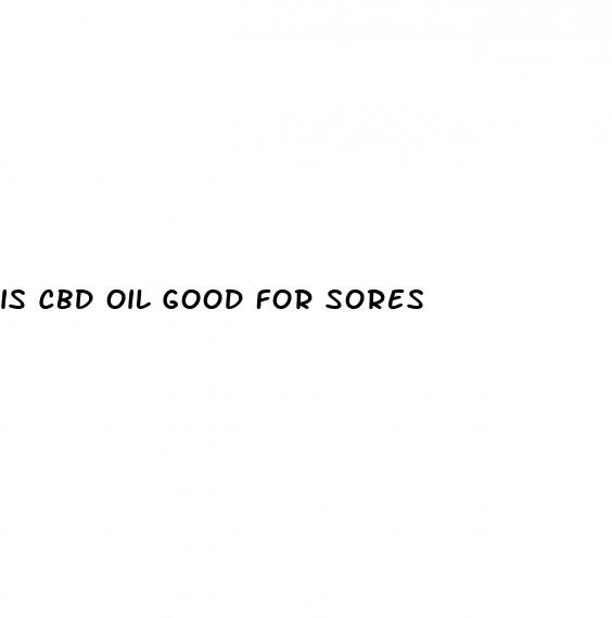 is cbd oil good for sores
