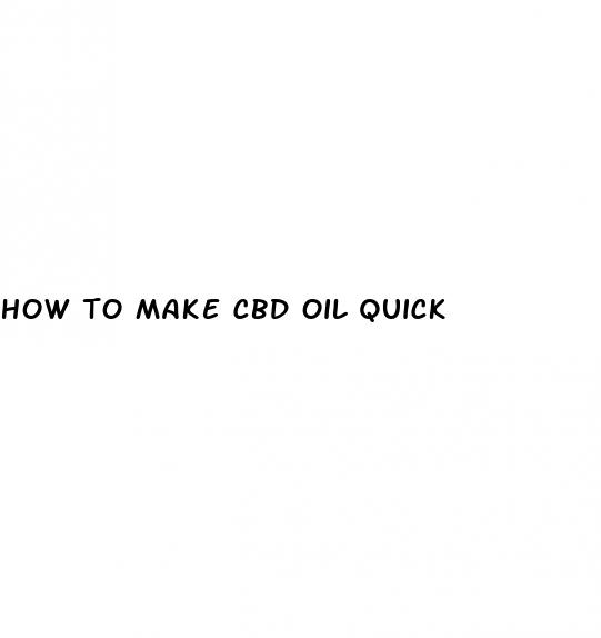 how to make cbd oil quick
