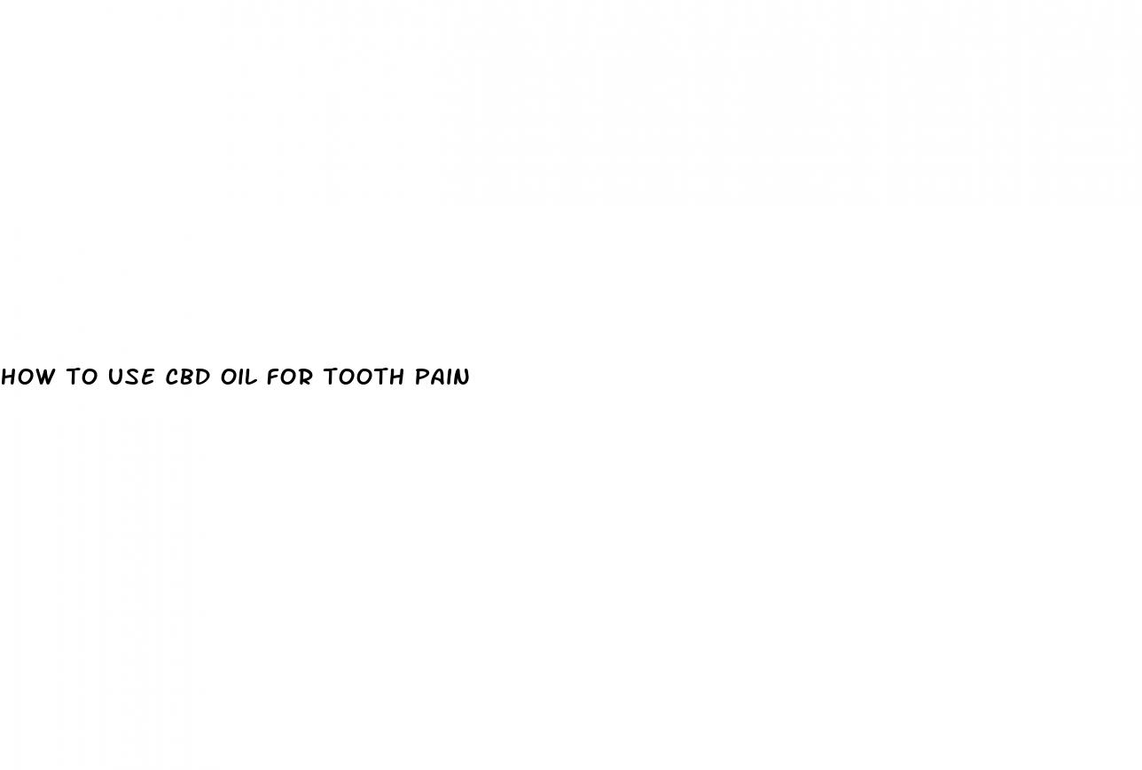 how to use cbd oil for tooth pain