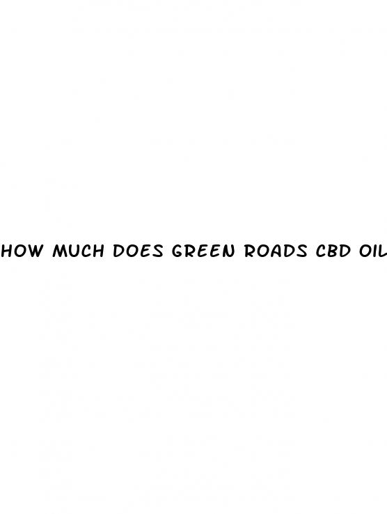 how much does green roads cbd oil cost