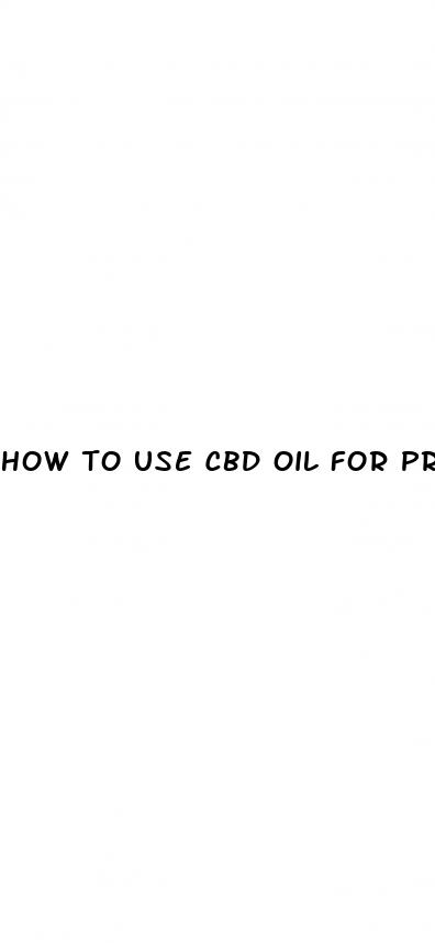 how to use cbd oil for premature ejaculation
