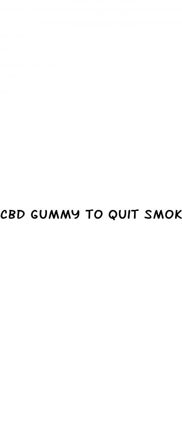 cbd gummy to quit smoking