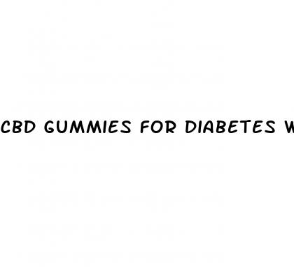 cbd gummies for diabetes walmart