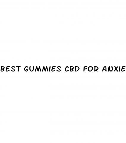 best gummies cbd for anxiety
