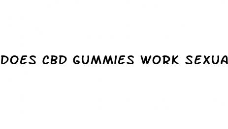 does cbd gummies work sexually