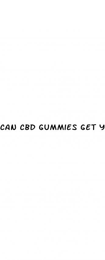 can cbd gummies get you stoned