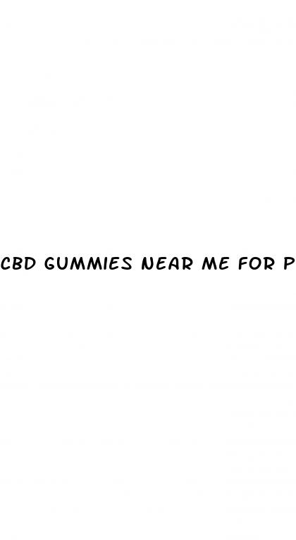 cbd gummies near me for pain