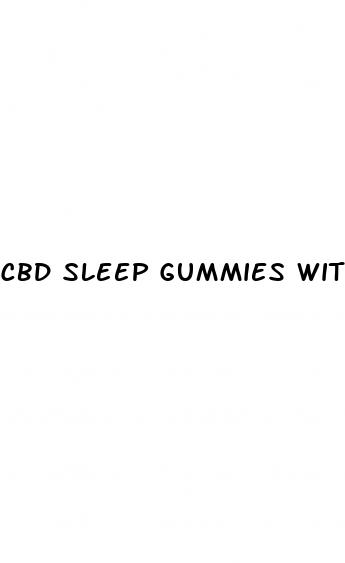 cbd sleep gummies with melatonin side effects