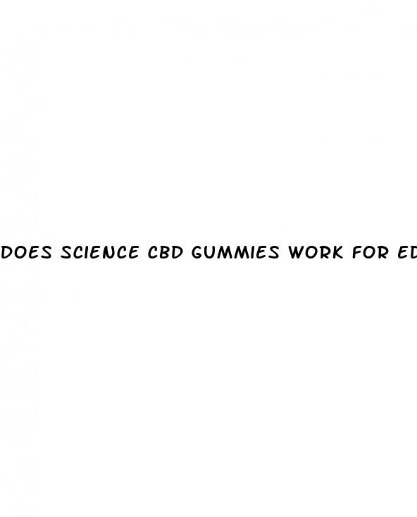 does science cbd gummies work for ed