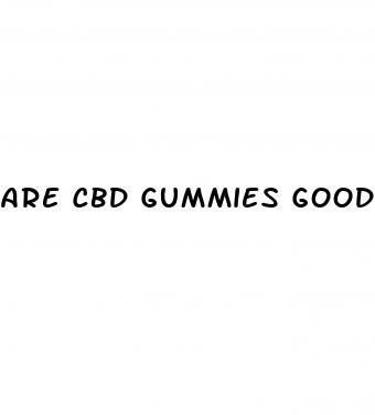 are cbd gummies good for knee pain