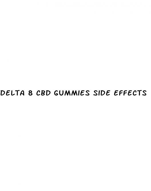 delta 8 cbd gummies side effects