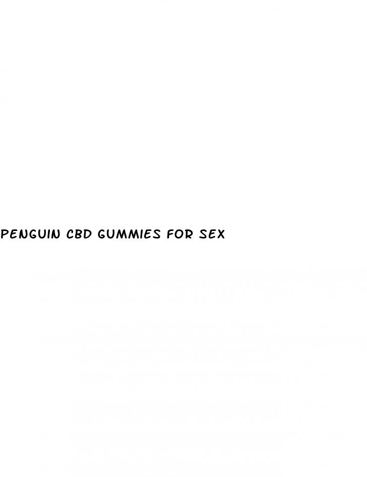 penguin cbd gummies for sex