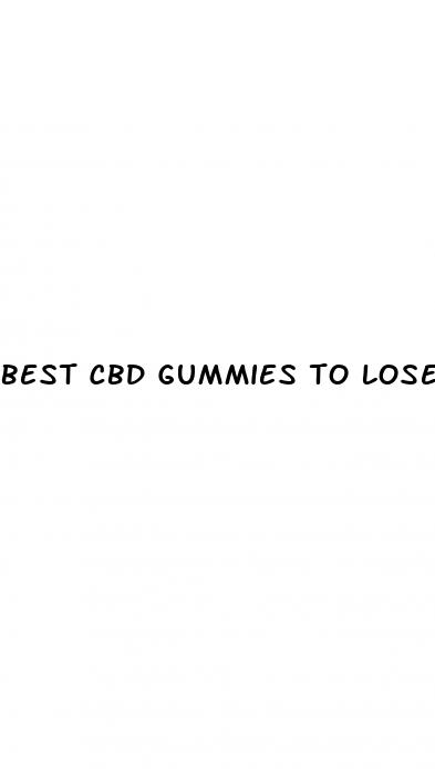 best cbd gummies to lose weight