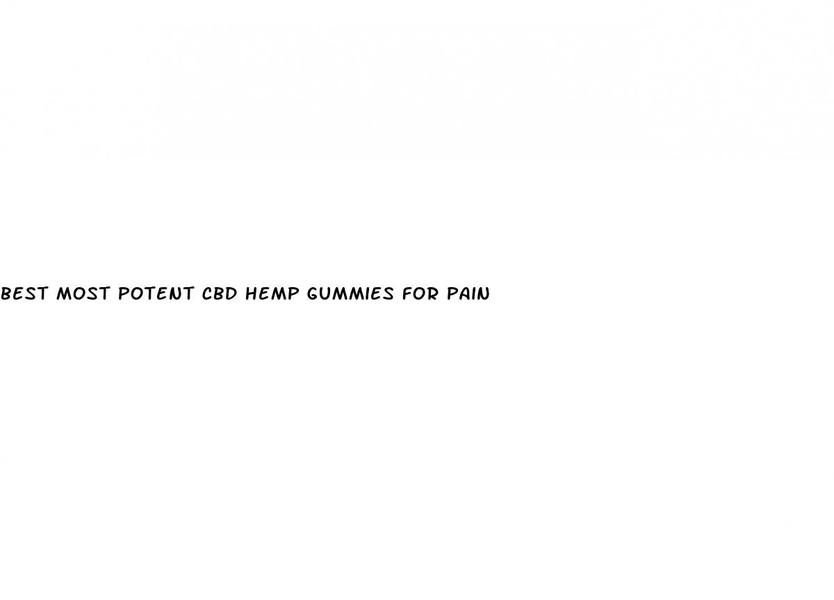 best most potent cbd hemp gummies for pain