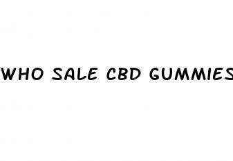 who sale cbd gummies