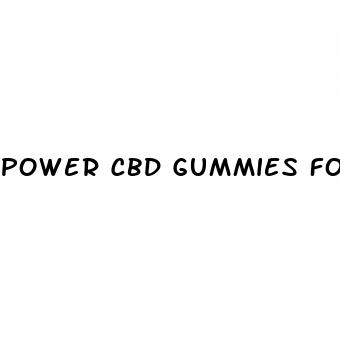 power cbd gummies for sale