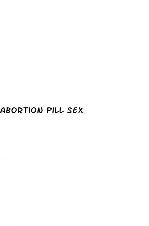 abortion pill sex