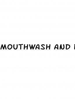 mouthwash and diabetes