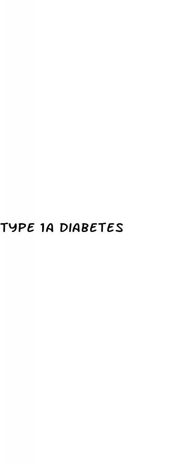 type 1a diabetes