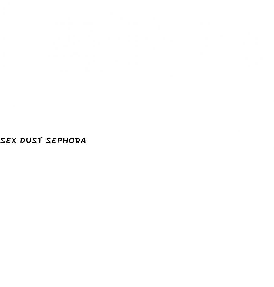 sex dust sephora