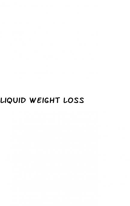 liquid weight loss
